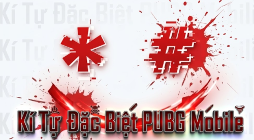Kí Tự Đặc Biệt PUBG Mobile ❤️ Tạo Tên PUBG Đẹp, Ngầu Mới Nhất Kí Tự Đặc Biệt PUBG Mobile ❤️ Tạo Tên PUBG Đẹp, Ngầu Mới Nhất