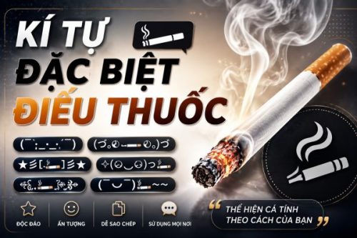 Kí Tự Đặc Biệt Điếu Thuốc Cực Ngầu – Tạo Tên Game Chất Kí Tự Đặc Biệt Điếu Thuốc Cực Ngầu – Tạo Tên Game Chất